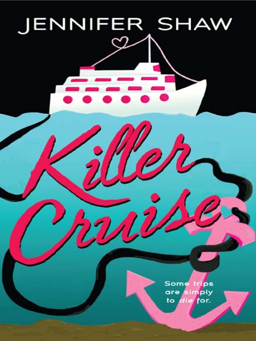 Title details for Killer Cruise by Jennifer Shaw - Available
